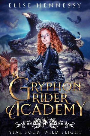 [Gryphon Rider Academy 04] • Wild Flight